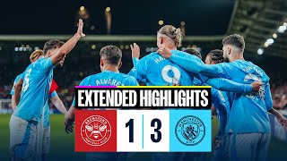 EXTENDED HIGHLIGHTS | Brentford 1-3 Man City | Foden hat-trick in comeback win!