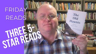 Friday Reads: Three 5-star Reads