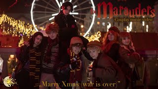 The Marauders [CMV] -  „Marry Xmas (war is over)”