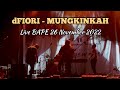 dFIORI - Mungkinkah | Live BAPE 26 November 2022