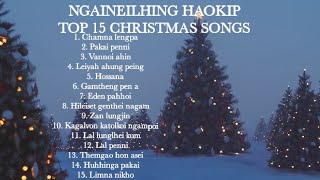 Eimi Christmas Songs - Ngaineilhing Haokip | Top 15 Christmas Songs