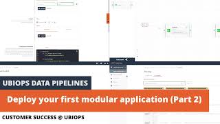Deploy your first modular application with UbiOps (Part 2)