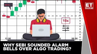 Algo Trading: 'Transparency \u0026 Disclosure' High On Priority, Why SEBI Sounded Alarm Bells