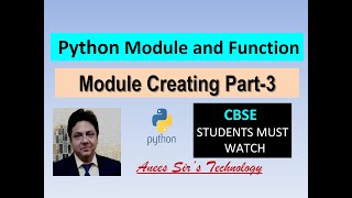 Python Module Creation Part-3 | User Defined Module Creation in PYTHON | Easily Explained