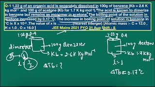 1.22g of an organic acid is separately dissolve in 100g of benzene (Kb = 2.6) and 100 g of acetone.