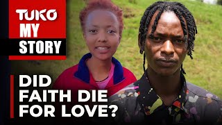 Story of Faith, 18 year old allegedly killed by her stepdad for being in love| Tuko TV