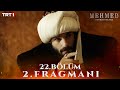 Mehmed: Fetihler Sultanı 22. Bölüm 2. Fragmanı @trt1