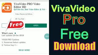 VIVA VIDEO PRO FOR FREE | Vivavideo pro 2019 free download