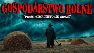 3 godziny prawdziwych historii grozy w gospodarstwo rolne - przerażające opowieści