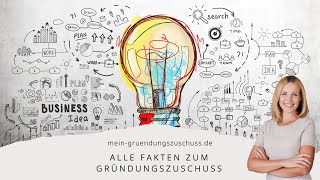 GRÜNDUNGSZUSCHUSS | Alle Fakten zum Gründungszuschuss