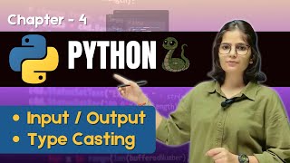 Python Class-4 | Input/Output and Type Casting in Python | Python with Prishu