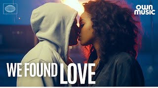 We Found Love [House] Calvin Harris (Extended Mix)