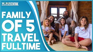 Worldschooling a Big Family? This Traveling Family of 5 Show you How - The 5 World Explorers