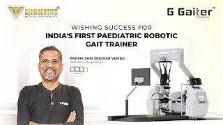 Padma Shri Sridhar Vembu Wishes Success for India’s First Paediatric Robotic Gait Trainer!