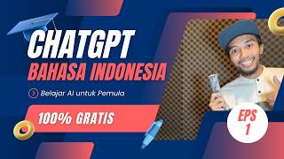 Tutorial ChatGPT Bahasa Indonesia Untuk Pemula 100% Gratis