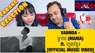 VANNDA - ម្តាយ (MAMA) ft. ក្មេងខ្មែរ [OFFICIAL MUSIC VIDEO] Farang REACTION 🇰🇭❤️🙏