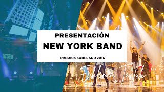 THE NEW YORK BAND, Premios Soberano 2016