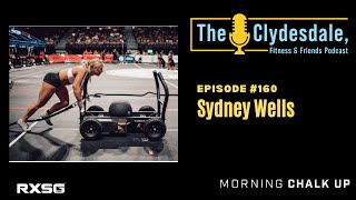 Episode 160 - Sydney Wells - Her West Coast Classic Debut