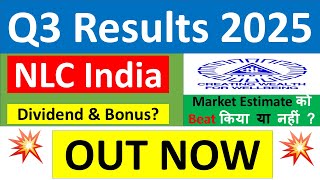 NLC INDIA Q3 results 2025 | NLC INDIA results today | NLC INDIA Share News | NLC INDIA dividend