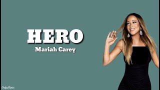 Hero - Mariah Carey [ lirik ]