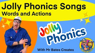 Jolly Phonics || All songs with WORDS and ACTIONS  || Mr Bates Creates