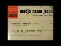 medjo nsom jacob et son ensemble nnen enon samson ms2001