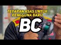 Tips untuk adjust BC bagi pengguna baru