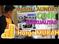 Mesin Laundry Coin BERKUALITAS Harga MURAH | Paket Usaha Laundry Coin