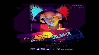 TALANTA BY DADDY YOUNG OFFICIAL (Official Audio)