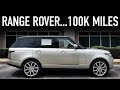 2015 Range Rover Full Size Review...100K Miles Later