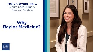 Holly Clayton – Why Baylor Medicine?