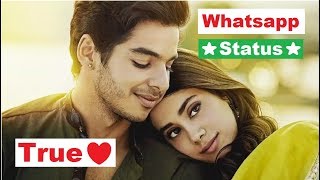 True Love Whatsapp Status | Dhadak Whatsapp Status | Meaning of True Love