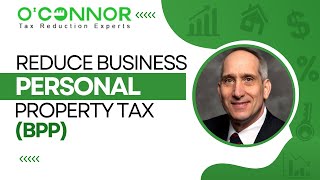 Reduce Business Personal Property Taxes | O'Connor & Associates