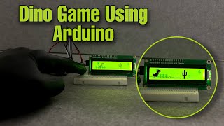 Build the Classic Dino Game Using Arduino UNO \u0026 LCD Display