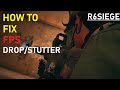 How to fix FPS Drop/Stutter/FPS LAG even if you have a good pc, R6 Siege (FIX)(2021)(AMD in descrip)