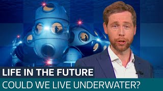 The scientists learning how to live on the ocean floor | ITV News