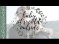 Baby It's Cold Outside | James and Emily