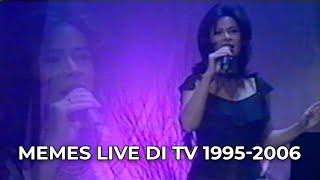 MEMES LIVE DI TV 1995-2006