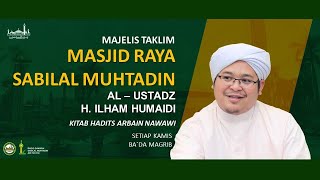 Ustadz H. Ilham Humaidi (Kamis, 1 Desember 2022) - Masjid Raya Sabilal Muhtadin)