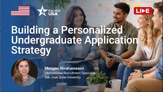 Building A Personalized Undergraduate Application Strategy