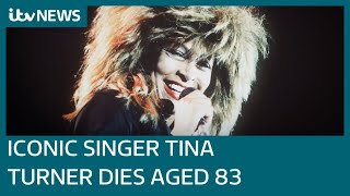 Legendary singer Tina Turner dies aged 83 | ITV News