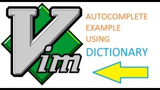 vim auto complete using dictionary example