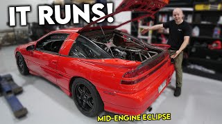 FIRST START Of The MID-ENGINE Eclipse! It Sounds Amazing!