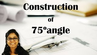 How to construct a 75°angle