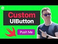 Custom Reusable UIButton in Swift (STEP BY STEP)