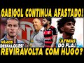 PLANTÃO! GABIGOL CONTINUA AFASTADO E ESTÁ FORA CONTRA CUIABÁ! REVIRAVOLTA COM HUGO SOUZA?