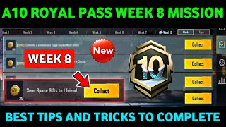 A10 WEEK 8 MISSION🔥PUBG WEEK 8 MISSION EXPLAINED A10🔥A10 ROYAL PASS WEEK 8 MISSION | C7S21 WEEK 8