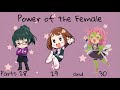 Power OF The Female (MEP Parts 28, 29, and 30) (for @MoonlightxParfait)