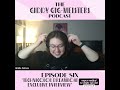 Giddy Gigmeisters E6: Technicolor Interview w/ Izzy + Emilie