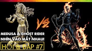 #156 Bạn Hỏi VFacts Trả Lời #7: Medusa Đại Chiến Ghost Rider!!!